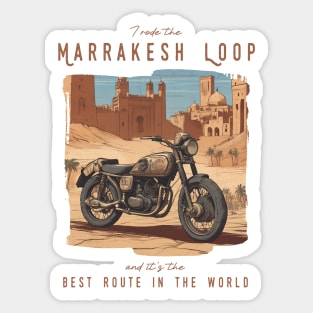 I rode the Marrakesh Loop and it is the best motorcycle route in the world Sticker